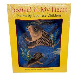 Festival In My Heart poems Japanese Children By Bruno Navasky Hardcover Book